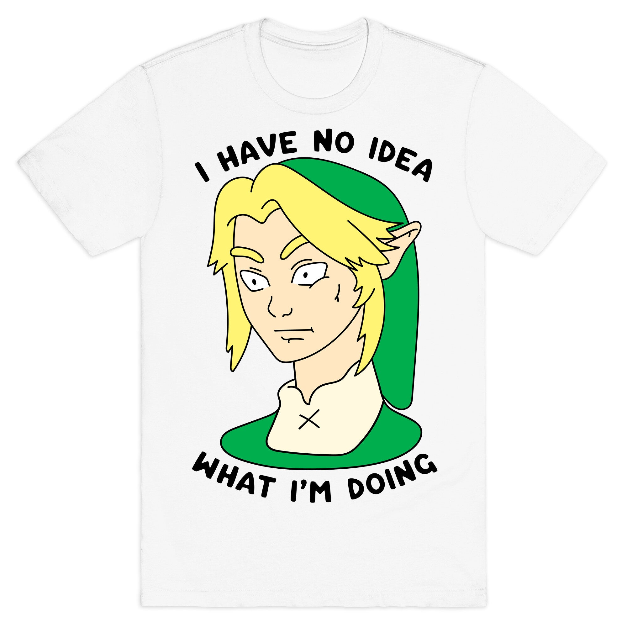 I Have No Idea What I'm Doing T-Shirt